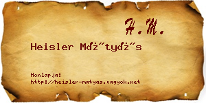 Heisler Mátyás névjegykártya